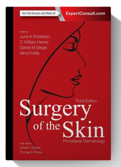 Surgery of the Skin: Procedural Dermatology